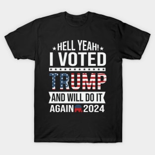 I voted Trump and will do it again 2024 T-Shirt